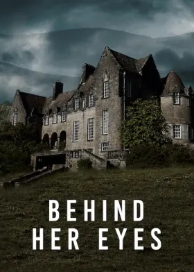 Behind Her Eyes - Web Serie complete free on Castle