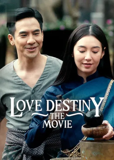 Love Destiny The Movie