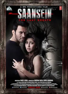 Saansein: The Last Breath