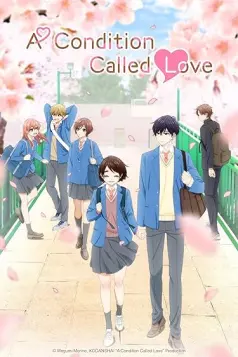 A Condition Called Love