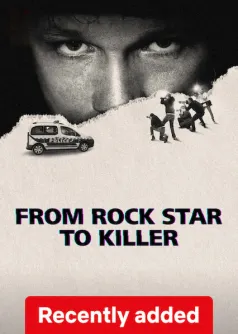 From Rock Star to Killer