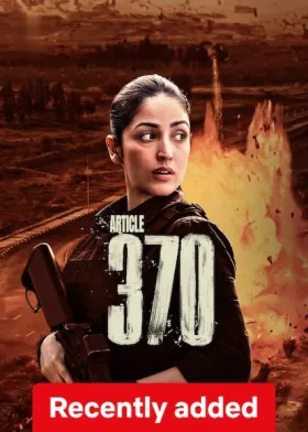 Article 370 - Movie free on Castle