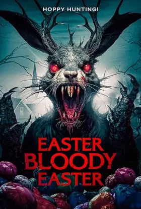 Easter Bloody Easter - Movie free on Castle
