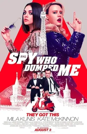 The Spy Who Dumped Me - Movie free on Castle