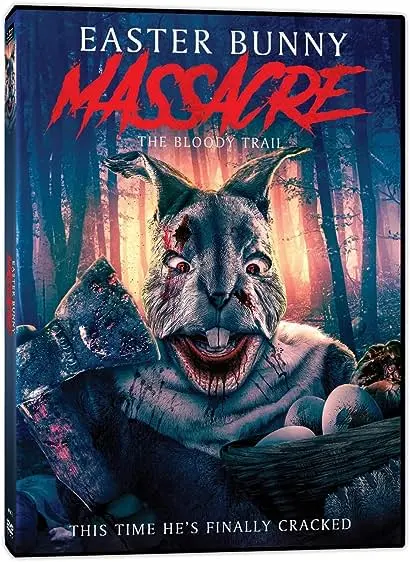 Movie Poster: Easter Bunny Massacre: The Bloody Trail