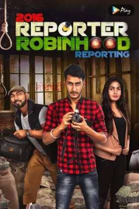 2016 Reporter Robinhood Reporting - Movie free on Castle