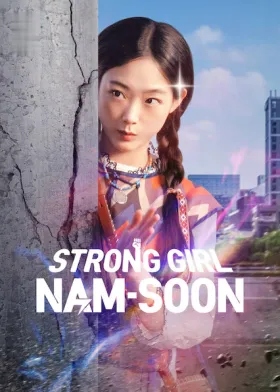 Strong Girl Nam-soon - Web Serie complete free on Castle