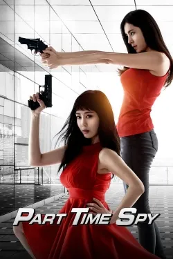 Part-time Spy - Movie free on Castle