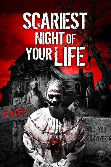 Scariest Night of Your Life