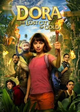 Dora and the Lost City of Gold - Movie free on Castle