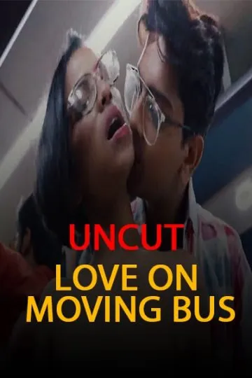 Movie Poster: Love On A Moving Bus EP 2