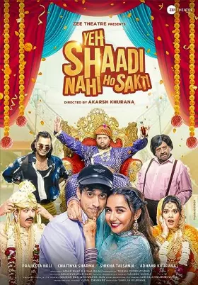 Yeh Shaadi Nahi Ho Sakti - Movie free on Castle
