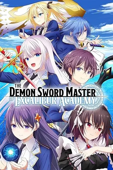 Movie Poster: The Demon Sword Master of Excalibur Academy