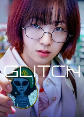 Glitch - Web Serie complete free on Castle