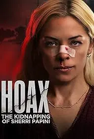Hoax: The True Story Of The Kidnapping Of Sherri Papini