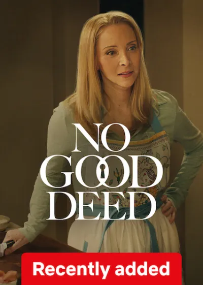 No Good Deed