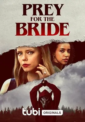 Prey for the Bride - Movie free on Castle