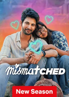 Mismatched - Web Serie complete free on Castle