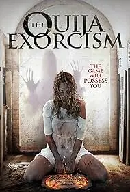 Movie Poster: The Ouija Exorcism