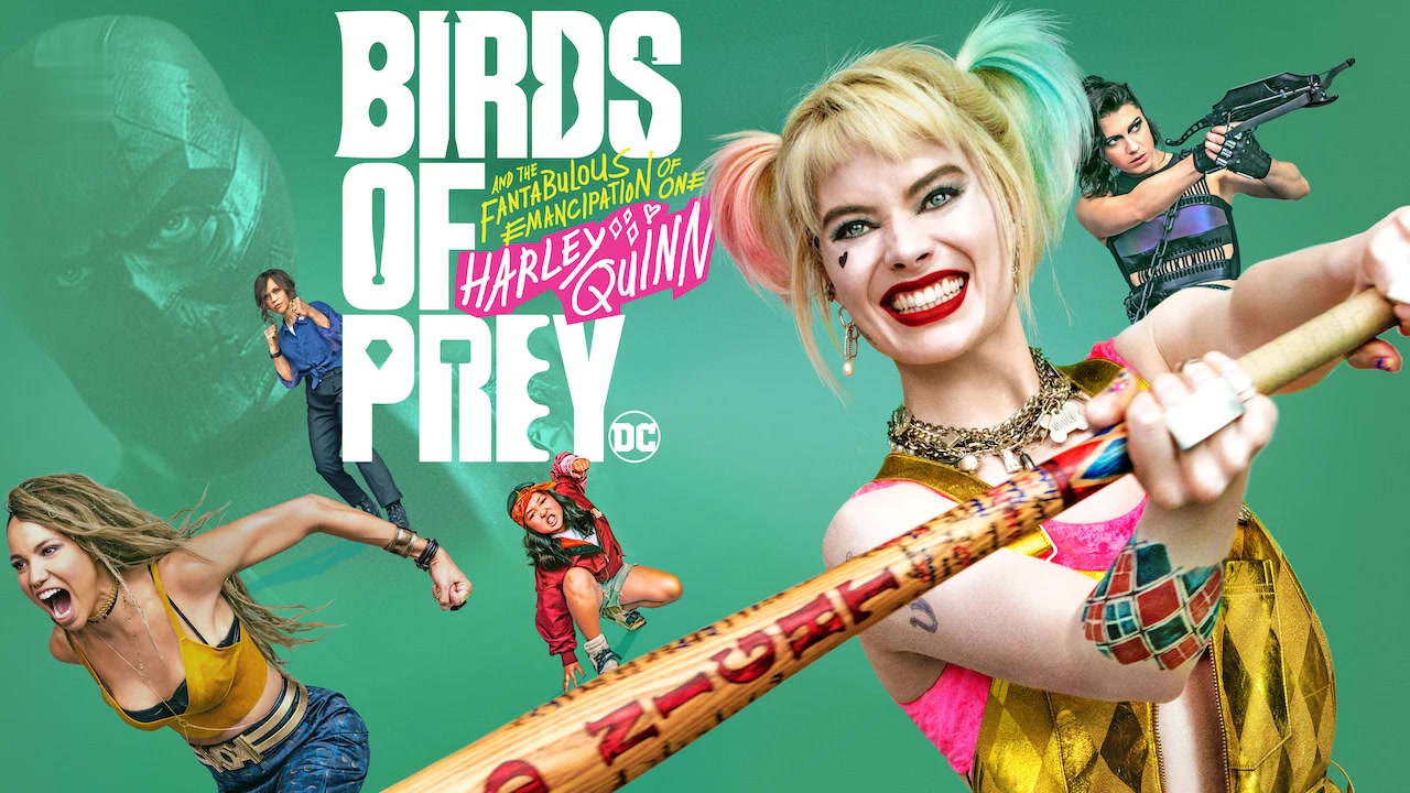 Birds of Prey (And the Fantabulous Emancipation of One Harley Quinn)