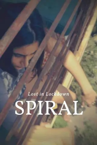 Movie Poster: Spiral Lost In Lockdown
