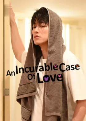 An Incurable Case of Love - Web Serie complete free on Castle