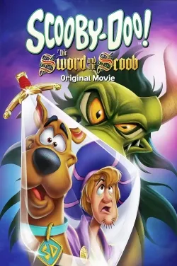 Scooby-Doo! The Sword and the Scoob - Movie free on Castle