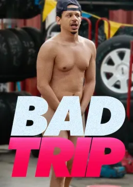 Bad Trip
