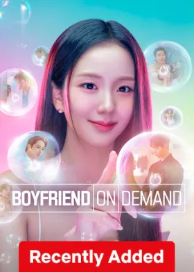 Boyfriend on Demand - Web Serie complete free on Castle