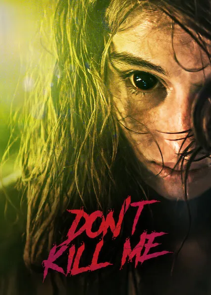 Movie Poster: Don't Kill Me