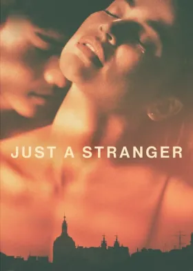 Just A Stranger - Movie free on Castle