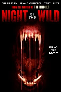 Movie Poster: Night of the Wild