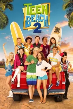 Teen Beach 2 - Movie free on Castle