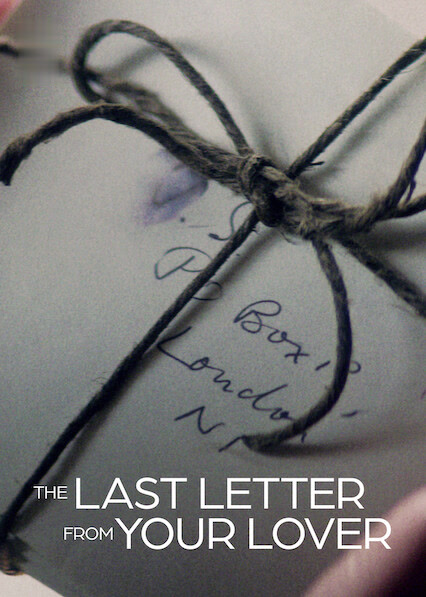 The Last Letter From Your Lover