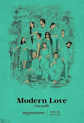 Modern Love Chennai - Web Serie complete free on Castle