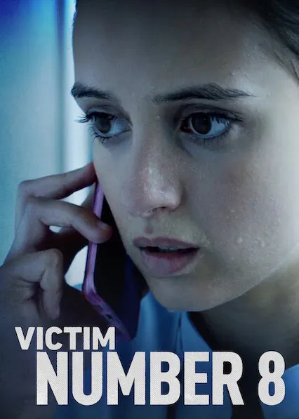 TV series poster: Victim Number 8