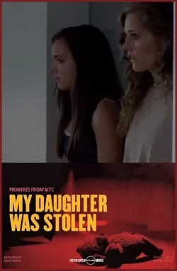 Movie Poster: My Daughter Was Stolen