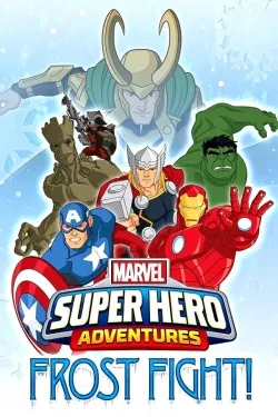 Marvel Super Hero Adventures: Frost Fight! - Movie free on Castle