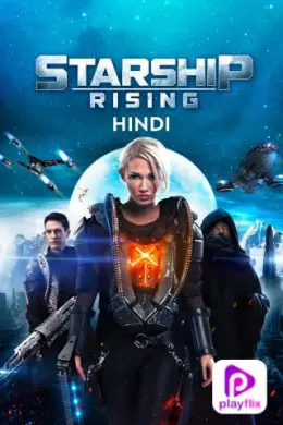 Starship: Rising
