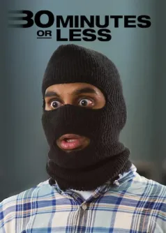 30 Minutes or Less