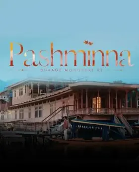 Pashmina - Dhaage Mohabbat Ke - Web Serie complete free on Castle