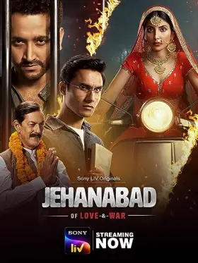 Jehanabad - Of Love & War - Web Serie complete free on Castle