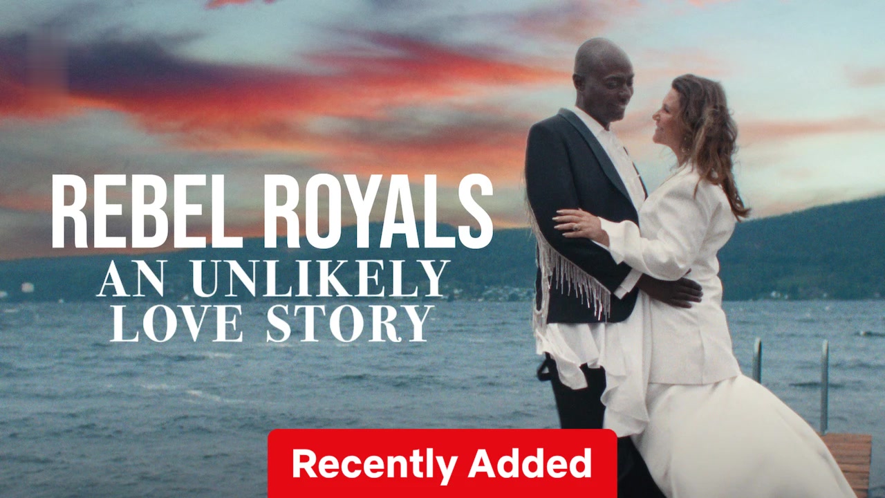 Rebel Royals: An Unlikely Love Story