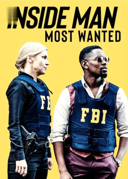 Movie Poster: Inside Man: Most Wanted
