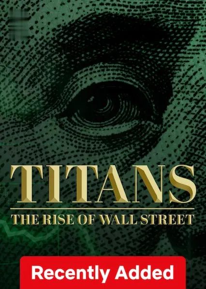 Titans: The Rise of Wall Street