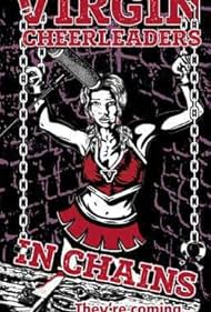Virgin Cheerleaders in Chains