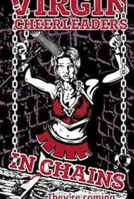 Virgin Cheerleaders in Chains
