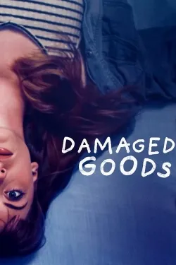 Damaged Goods - Movie free on Castle