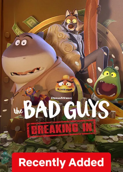 The Bad Guys: Breaking In