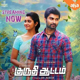Kuruthi Aattam - Movie free on Castle